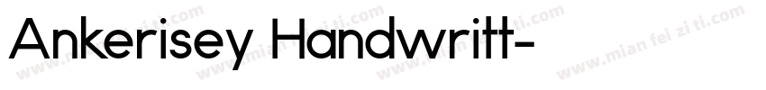 Ankerisey Handwritt字体转换